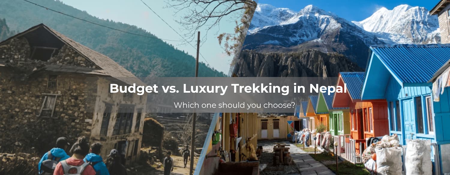 Budget vs Luxury Trekking Banner